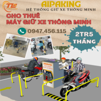 Chỉ Với 2tr5/Tháng Thuê Hệ Thống Máy Giữ Xe Thông Minh 